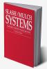 Slash/Mulch Systems