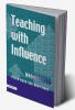 Teaching with Influence