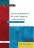 Monitoring Assessment Recording Reporting and Accountability