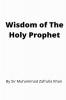 Wisdom of the Holy Prophet