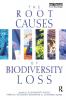 Root Causes of Biodiversity Loss