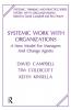 Systemic Work with Organizations