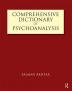 Comprehensive Dictionary of Psychoanalysis