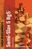 Chess Developments: Semi-slav 5 Bg5: The Semi-Slav 5 Bg5