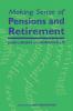 Making Sense of Pensions and Retirement