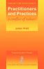 Practitioners and Practices