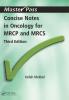 Concise Notes in Oncology for MRCP and MRCS