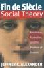 Fin de Siècle Social Theory