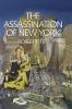 The Assassination of New York