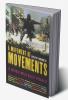 A Movement of Movements