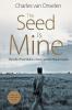 The Seed is Mine: The Life of Kas Maine a South African Sharecropper 1894–1985