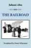 The Railroad: 53 (Norvik Press Series B: English Translations of Scandinavian Literature)