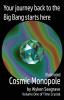 Illustrated Cosmic Monopole: Time Crystal Volume One: 1