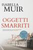 Oggetti Smarriti: (Italian edition) Un romanzo giallo di Janie Juke: 2 (Crimine del Sussex)