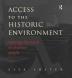 Access to the Historic Environment: Meeting the Needs of Disabled People