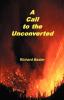 A Call to the Unconverted