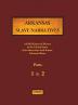 Arkansas Slave Narratives - Parts 1 & 2: A Folk History of Slavery in the United States from Interviews with Former Slaves (Fwp Slave Narratives)