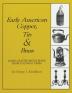 Early American Copper Tin & Brass: Hancrafted Metalware from Colonial Times (Henry Kauffman Collection)