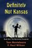 Definitely Not Kansas: Book One: The Nocturnia Chronicles