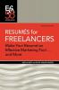 Resumés for Freelancers: Make Your Résumé an Effective Marketing Tool . . . and More! (Efa Booklets)