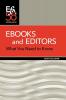 Ebooks and Editors: What you need to know