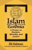 Islam and Economics: A Primer on Markets Morality and Justice