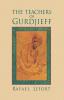 The Teachers of Gurdjieff