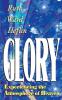 Glory: Experiencing the Atmosphere of Heaven