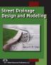 Street Drainage Design and Modeling