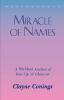 Miracle of Names: A 500-word Description of Your Life and Character