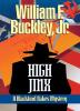 High Jinx: Blackford Oakes Mystery (Blackford Oakes Novel)