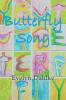 Butterfly Song -- A Woman's Journey Back Into Life