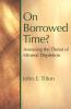 On Borrowed Time