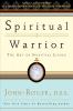 Spiritual Warrior: The Art of Spiritual Living