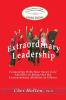 Extraordinary Leadership: Connecting With Your Seven Core Abilities to Bring Out the Extraordinary Abilities in Others