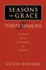 Seasons of Grace: Thirty Sermons: Pathways from Wilderness to Wonder