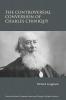 The Controversial Conversion of Charles Chiniquy (Texts & Studies in Protestant History & Thought in Quebec)