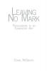 Leaving No Mark: Prolegomena to an Evanescent Art