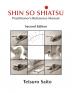 Shin So Shiatsu: Healing the Deeper Meridian Systems - Practitioner's Reference Manual Second Edition