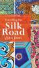 Travelling The Silk Road: 1 (Jolyn Jones Travel Guides)