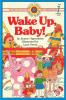 Wake Up Baby!: Level 1 (Bank Street Ready-To-Read)