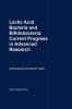 Lactic Acid Bacteria and Bifidobacteria: Current Progress in Advanced Research