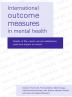 International Outcome Measures in Mental Health