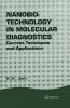 Nanobiotechnology in Molecular Diagnostics