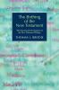 The Birthing of the New Testament: The Intertextual Development of the New Testament Writings: No. 1 (New Testament Monographs)