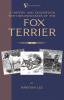 A History and Description With Reminiscences of the Fox Terrier (A Vintage Dog Books Breed Classic - Terriers)