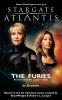 STARGATE ATLANTIS The Furies (Legacy book 4): 19 (Sga)