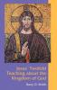 Jesus' Twofold Teaching About the Kingdom of God: No. 24 (New Testament Monographs)