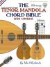 The Tenor Mandola Chord Bible: CGDA Standard Tuning 1728 Chords: FFHB03 (Fretted Friends)