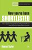 Now You've Been Shortlisted: Your Step-by-Step Guide to Being Successful at Interviews and Assessment Centres (Harriman Business Essentials)